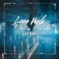 Jay Sky、pluko、Feki、Chet Porter - Lone Walk (feat. Pluko, Chet Porter & Feki)