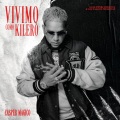 Vivimo Como Kilero (Explicit)