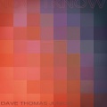 Dave Thomas Junior - Now I Know