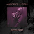 Fargo、Albert Brite - Китти Кьют