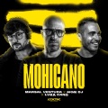 Marsal Ventura、Luka Caro、MonDJ - Mohicano