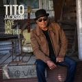 Tito Jackson、Marlon Jackson、kenny neal、bobby rush、Stevie Wonder - Love One Another