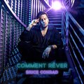 Comment rêver