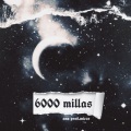 6000 Millas (Explicit)