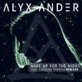 Wake up for the Night (Champagne Dreams Mix)