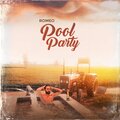 POOL PARTY (Explicit)