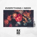 Everything I Need (KAAZE Edit|Explicit)