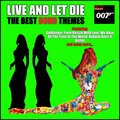 Live And Let Die - The Best Bond Themes