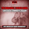 Chicago Cowboys Again (Live)