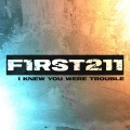 First To Eleven - I Knew You Were Trouble