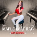 Lola Astanova - Maple Leaf Rag