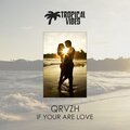 If Your Are Love