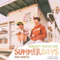 8percent、Savage Ga$p、Brooklyn Rhoads、Joumell Dingal、Evan Khalenberg - summer days (Explicit)