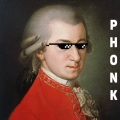 Mozart (remix：Phonk)