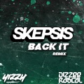 Back It (Skepsis Remix|Explicit)