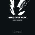 BEAUTIFUL NOW HARDSTYLE