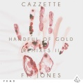 Handful of Gold (Thomas Gold Remix)