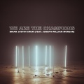 Brian Justin Crum、Joseph William Morgan - We Are the Champions