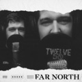 Far North (Explicit)