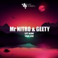 Mr Nitro、Geety、Graham Tomkins - Your Love