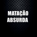 Matação Absurda (Explicit)