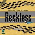 Reckless