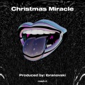 Christmas Miracle (Explicit)