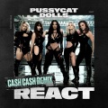 The Pussycat Dolls、Cash Cash、Will Simms、Hannah Wilson、Georgia Buchanan、Nicole Scherzinger、Johan Gustafson - React
