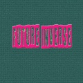 Pop Star - Future Inverse