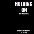 Holding On (Extended Mix)