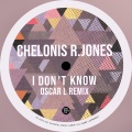 I Don't Know (Oscar L Remix)