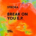 Break On You E.P.