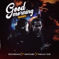 Good Morning (Remix|Explicit)