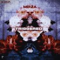 M I R Z A、TAHAMI、Usman Khan、Talksick - Triggered (Explicit)