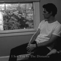 I See You In The Distance
