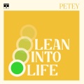 Lean Into Life (Explicit)