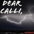 Octane - Dear Calli,