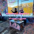 RubberBandz (feat. DKE Author)(Explicit)