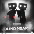 Blind Heart (Didrick Remix)