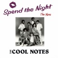 The Cool Notes、Stephen John McIntosh - Spend the Night (Sunshine Extended Club Mix)