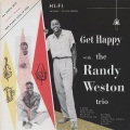 The Randy Weston Trio、Koehler - Get Happy