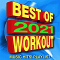 Best of 2021 Workout Music Hits! Playlist