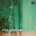 FOLLOW ME (Explicit)