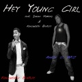 Hey Young Girl (feat. Fonzworth Bentley & Sarah Hopkins)