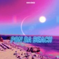 yeanix、Rikke Darling - Pon Da Beach (Remix)
