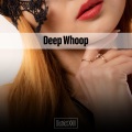 Deep Whoop District XXIII