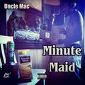 Minute Maid (Explicit)