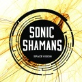 Sonic Shamans - MDMT