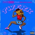 Twerk (Explicit)