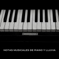 Notas Musicales De Piano y Lluvia